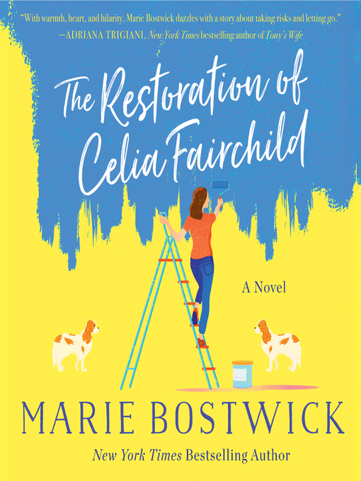 Title details for The Restoration of Celia Fairchild by Marie Bostwick - Available